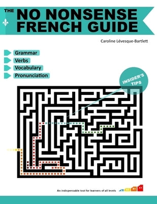 The No Nonsense French Guide Paperback Createspace Independent Publishing Platform