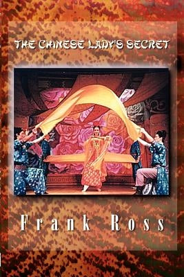 The Chinese Lady's Secret Paperback 1st Book Library
