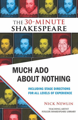 Much ADO about Nothing: The 30-Minute Shakespeare Paperback Nicolo Whimsey Press