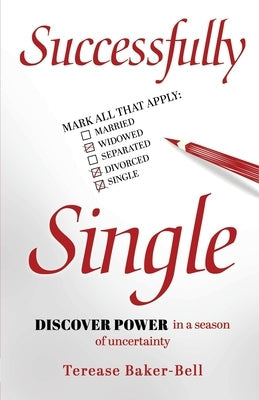 Successfully Single: Discover Power in a Season of Uncertainty Paperback Trilogy Christian Publishing
