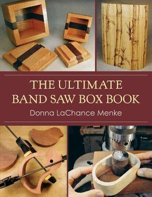 The Ultimate Band Saw Box Book Paperback Echo Point Books & Media