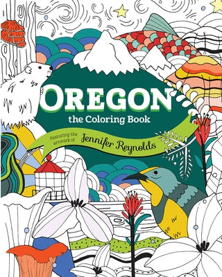 Oregon: The Coloring Book Paperback Westwinds Press