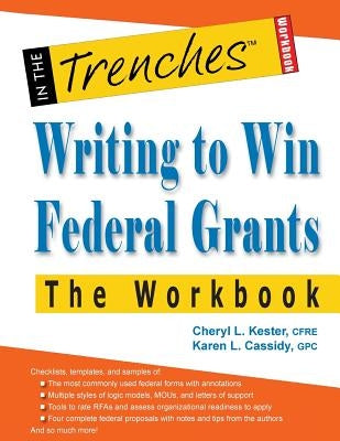 Writing to Win Federal Grants -The Workbook Paperback Charitychannel LLC