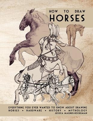 How to Draw Horses Paperback Createspace Independent Publishing Platform