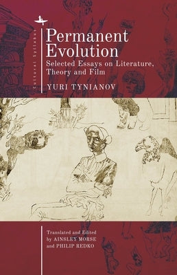Permanent Evolution: Selected Essays on Literature, Theory and Film Paperback Academic Studies Press