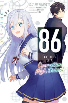 86--Eighty-Six: Operation High School Paperback Yen Press