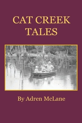 Cat Creek Tales Paperback Burnt Sage Publications