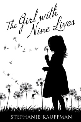 The Girl with Nine Lives Paperback FriesenPress
