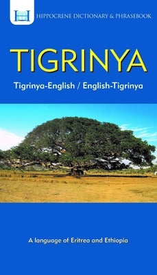 Tigrinya-English/ English-Tigrinya Dictionary & Phrasebook Paperback Hippocrene Books