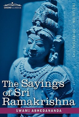 The Sayings of Sri Ramakrishna Paperback Cosimo Classics