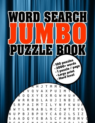 Word Search Jumbo Puzzle Book: Jumbo Wordsearch Puzzle Book For Seniors: Word Seek Puzzles For Adults: Difficult Wordsearch Book For Adults: Keep You Paperback Independently Published
