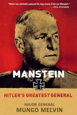 Manstein: Hitler's Greatest General Paperback St. Martin's Griffin