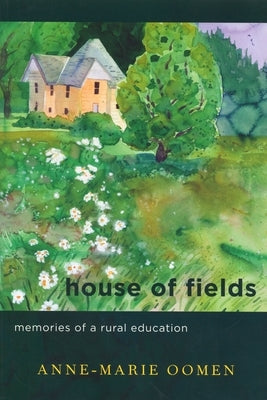House of Fields: Memories of a Rural Education Paperback Wayne State University Press