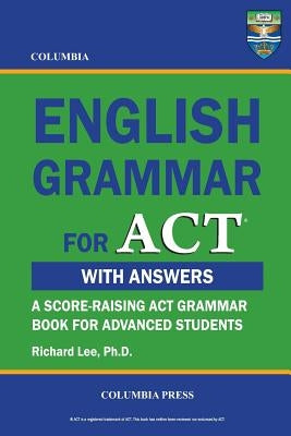Columbia English Grammar for ACT Paperback Columbia Press