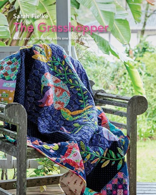 The Grasshopper Quilt pattern and instructional videos Paperback Blurb