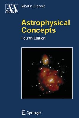 Astrophysical Concepts Paperback Springer
