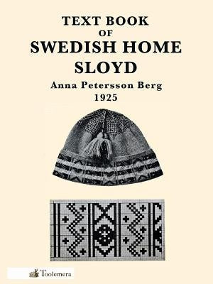 Text Book of Swedish Home Sloyd Paperback Toolemera Press