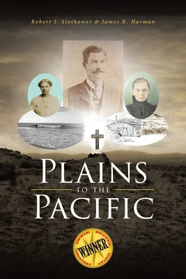 Plains to the Pacific Paperback Covenant Books