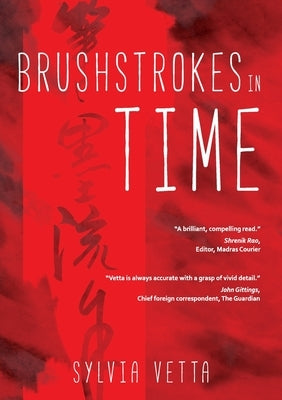 Brushstrokes in Time Paperback Claret Press