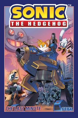 Sonic the Hedgehog, Vol. 6: The Last Minute by Flynn, Ian