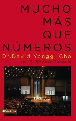 La Mucho m��s que n��meros by Cho, David Yonggi