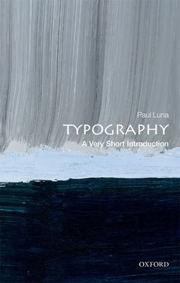 Typography: A Very Short Introduction Paperback Oxford University Press, USA