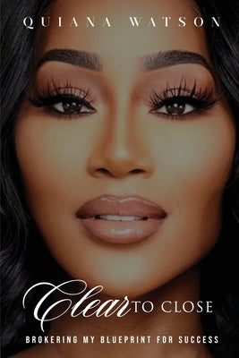 Clear To Close Paperback 13th & Joan