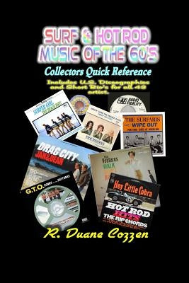 Surf & Hot Rod Music of the 60's: Collectors Quick Reference Paperback Lulu.com