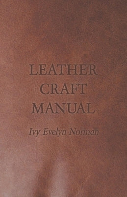Leather Craft Manual Paperback Johnston Press