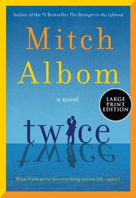 Twice by Albom, Mitch