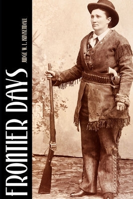 Frontier Days (Annotated) Paperback Independently Published