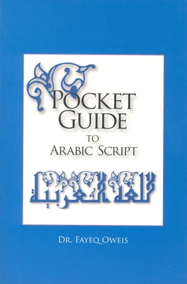 Pocket Guide to Arabic Script: Paperback Hippocrene Books