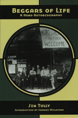 Beggars of Life: A Hobo Autobiography Paperback AK Press