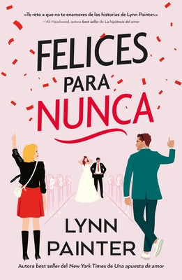 Felices Para Nunca by Painter, Lynn