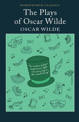 The Plays of Oscar Wilde Paperback Wordsworth Editions