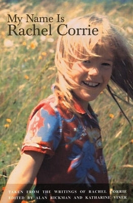 My Name Is Rachel Corrie Paperback Theatre Communications Group