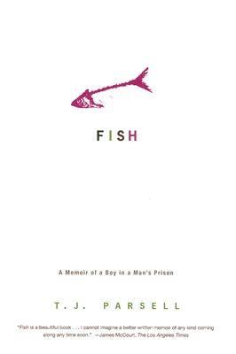 Fish: A Memoir of a Boy in a Man's Prison Paperback Da Capo Press