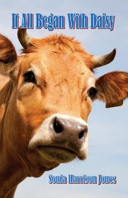 It All Began with Daisy Paperback Erser and Pond Publishers Ltd.