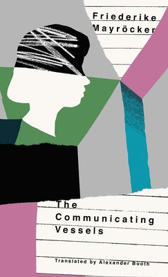 The Communicating Vessels Paperback Public Space Books