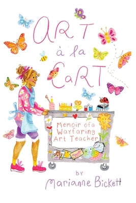 Art á la Cart: Memoir of a Wayfaring Art Teacher Paperback Oxford Southern