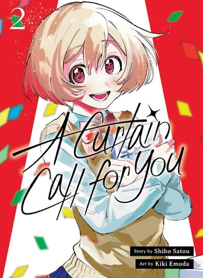 A Curtain Call for You 2 by Satou, Shiho