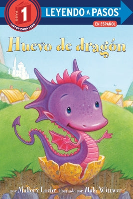 Huevo de Dragón (Dragon Egg Spanish Edition) by Loehr, Mallory