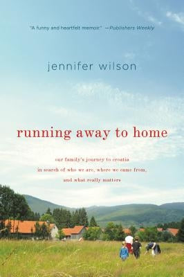 Running Away to Home Paperback St. Martin's Griffin