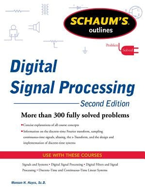 Schaums Outline of Digital Signal Processing, 2nd Edition Paperback McGraw-Hill Companies