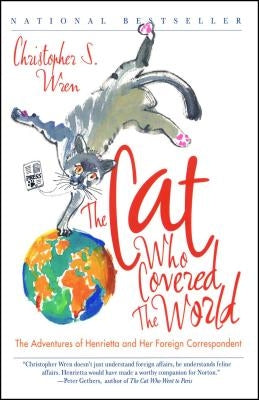 The Cat Who Covered the World: The Adventures of Henrietta and Her Foreign Correspondent Paperback Simon & Schuster