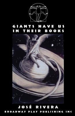 Giants Have Us in Their Books Paperback Broadway Play Publishing