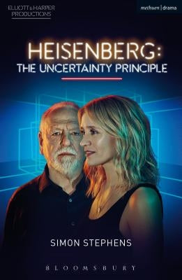Heisenberg: The Uncertainty Principle Paperback Bloomsbury Publishing PLC