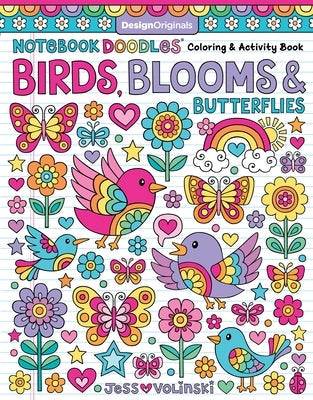 Notebook Doodles Birds, Blooms & Butterflies: Coloring & Activity Book Design Originals