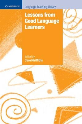Lessons from Good Language Learners Paperback Cambridge University Press