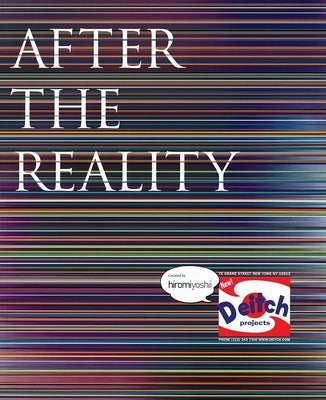 After the Reality Paperback Deitch Projects